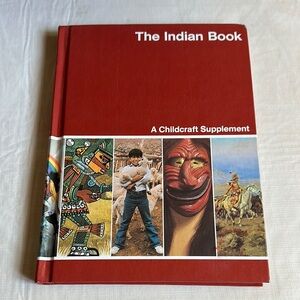 *Vintage* The Indian Book: A Childcraft Supplement Hardcover Children's Book